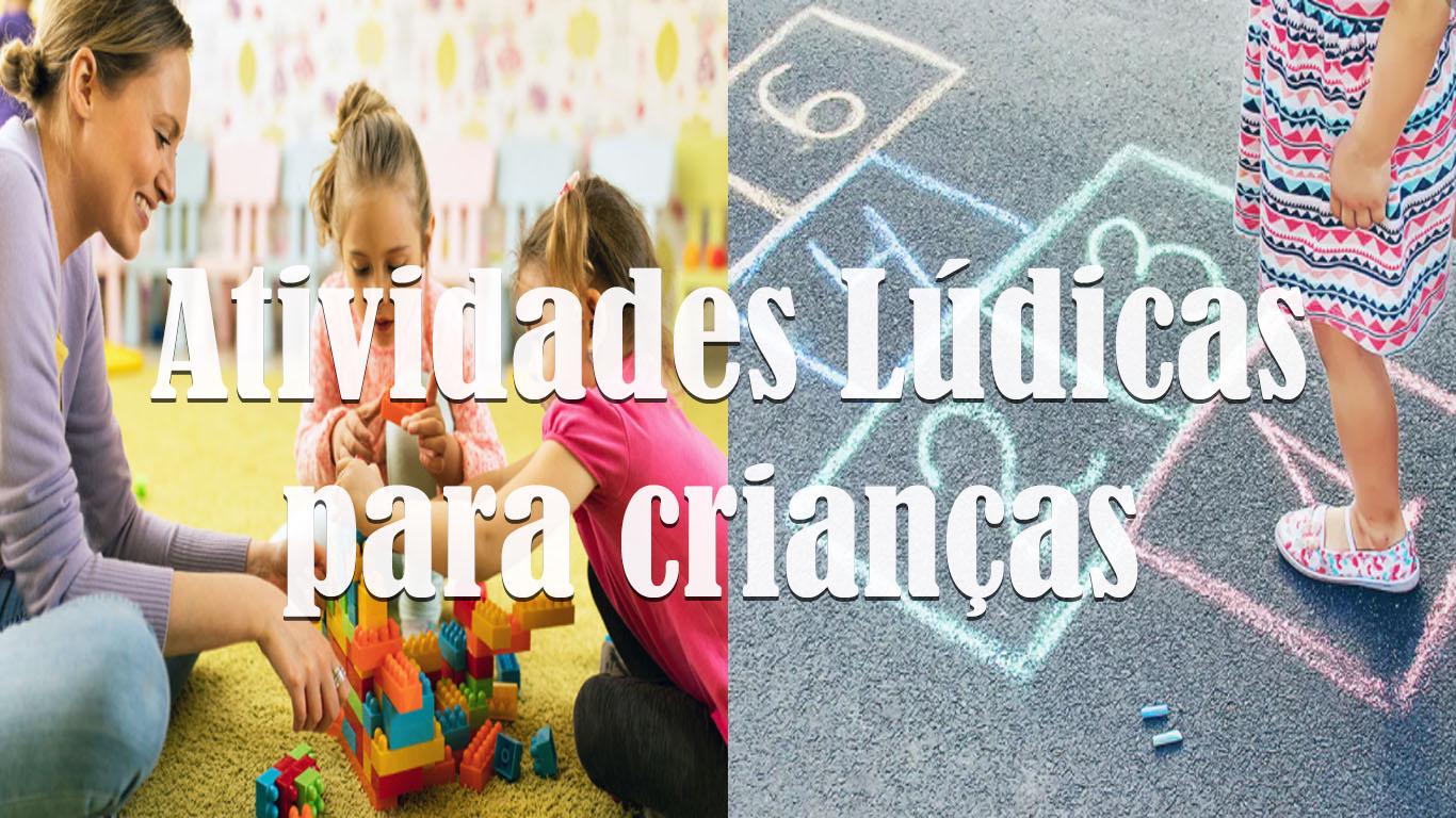 Atividades ludicas para crianças exercicios