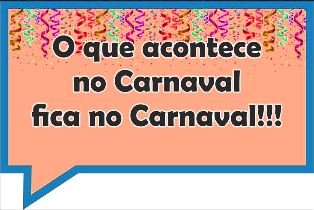 plaquinha para imprimir o que acontece no carnaval fica no carnaval